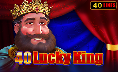 40 Lucky King