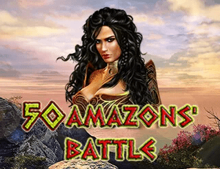 50 Amazons’ Battle
