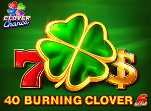 40 Burning Clover 6 Reels Clover Chance 40 Burning Clover 6 Reels Clover Chance